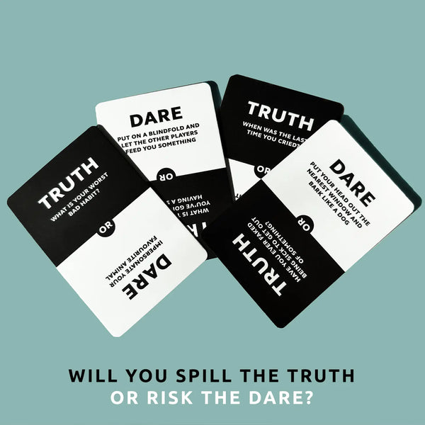 TRUTH or DARE