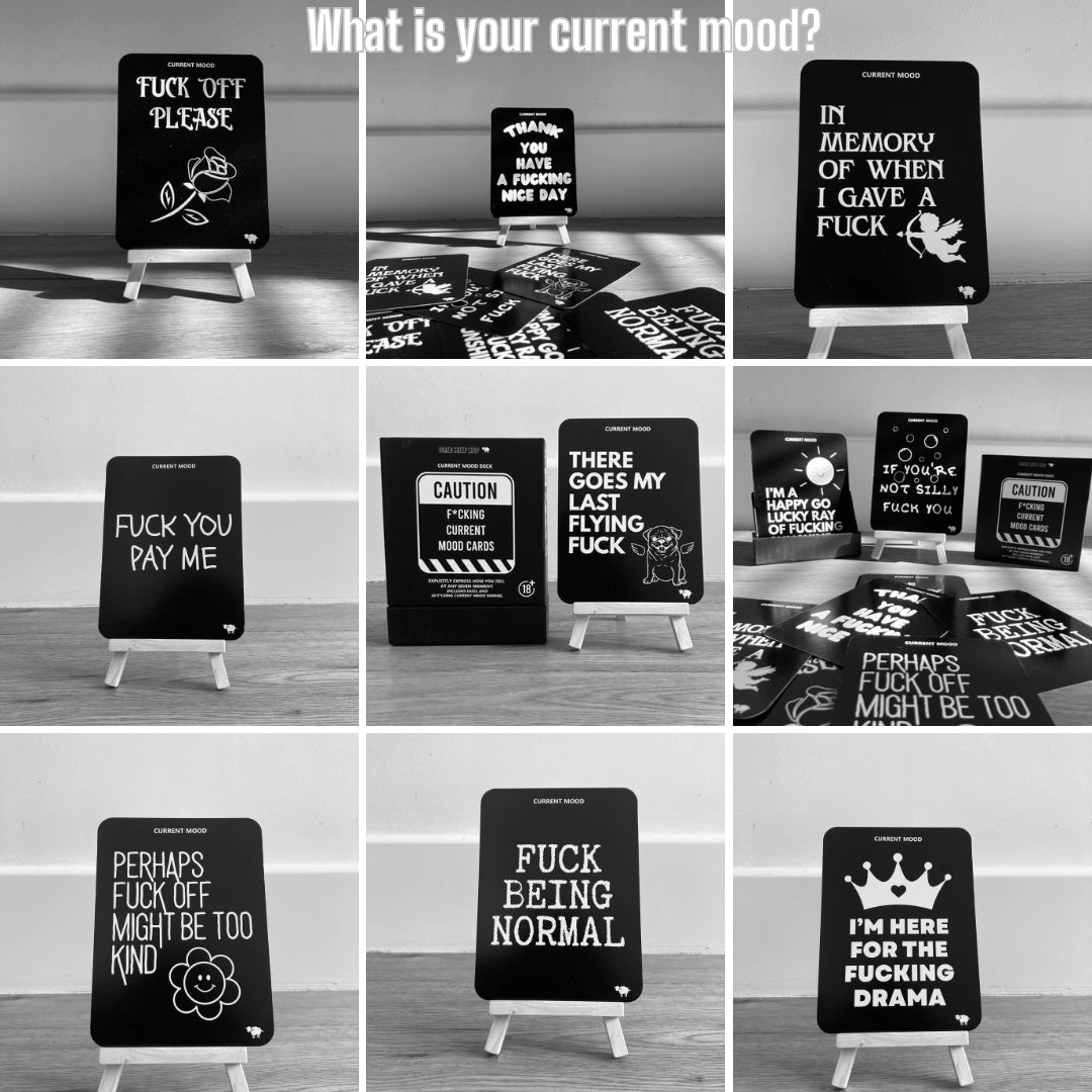F*CKING CURRENT MOOD CARDS